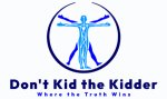 Don't Kid the Kidder